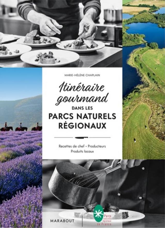 Itineraire Gourmand Dans Les Parcs Naturels Regioanux Couverture