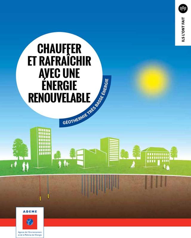 Chauffer Et Rafraichir Avec La Geothermie Tres Basse Energie 1