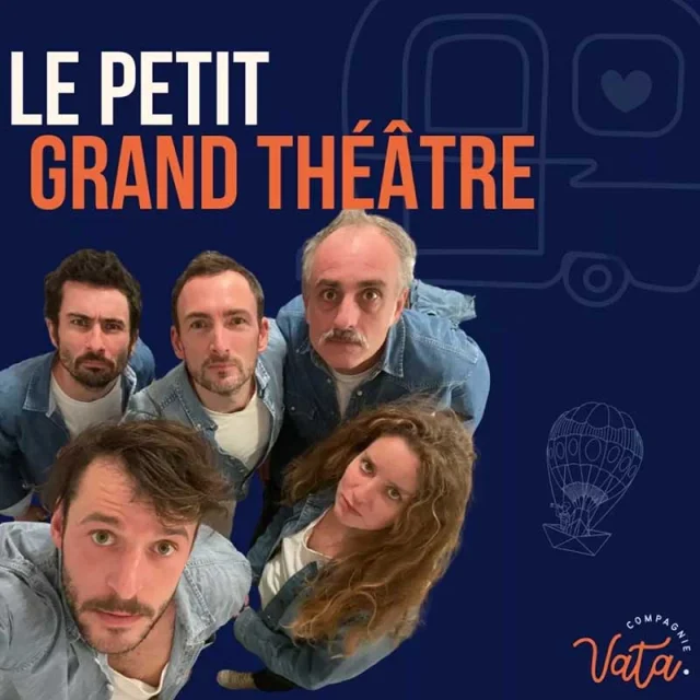 Le Petit Grand Théâtre Par la Compagnie Vata