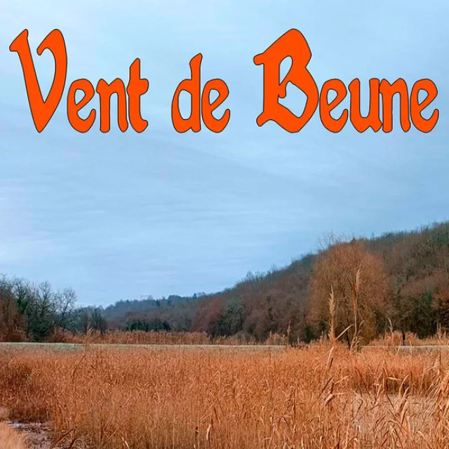 Vent De Beune, spectacle de Daniel Chavaroche