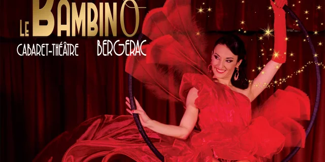 Cabaret Bambino à Bergerac